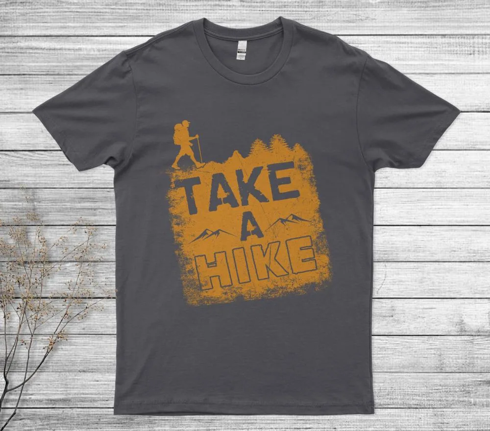 Take A Hike Outdoor Hiking Nature Hiker T-Shirt