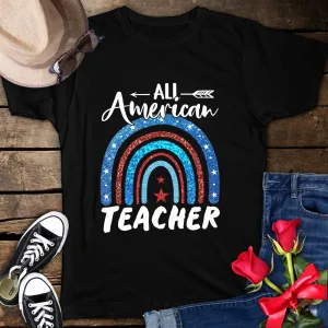 All American Teacher 4th of July Patriotic Unisex T-shirt