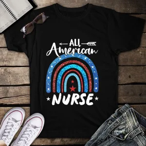 All American Nurse 4th of July Patriotic Unisex T-shirt