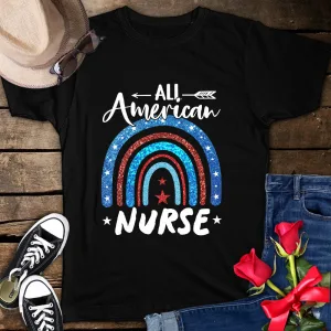 All American Nurse 4th of July Patriotic Unisex T-shirt