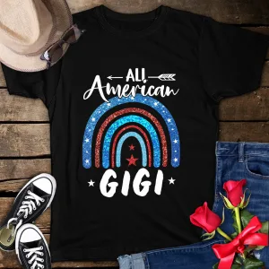 All American Gigi 4th of July Patriotic Unisex T-shirt