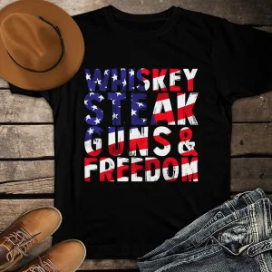 Whiskey Steak Guns and Freedom American Flag July 4th Military Unisex T-shirt