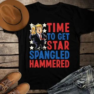 Time To Get Star Spangled Hammered Funny 4th of July Patriotic Unisex T-shirt